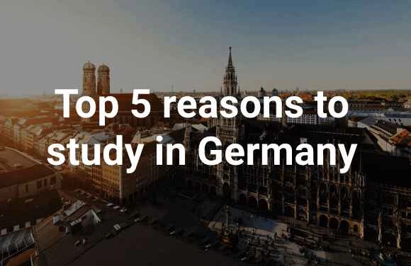 Top 5 reasons to study in Germany